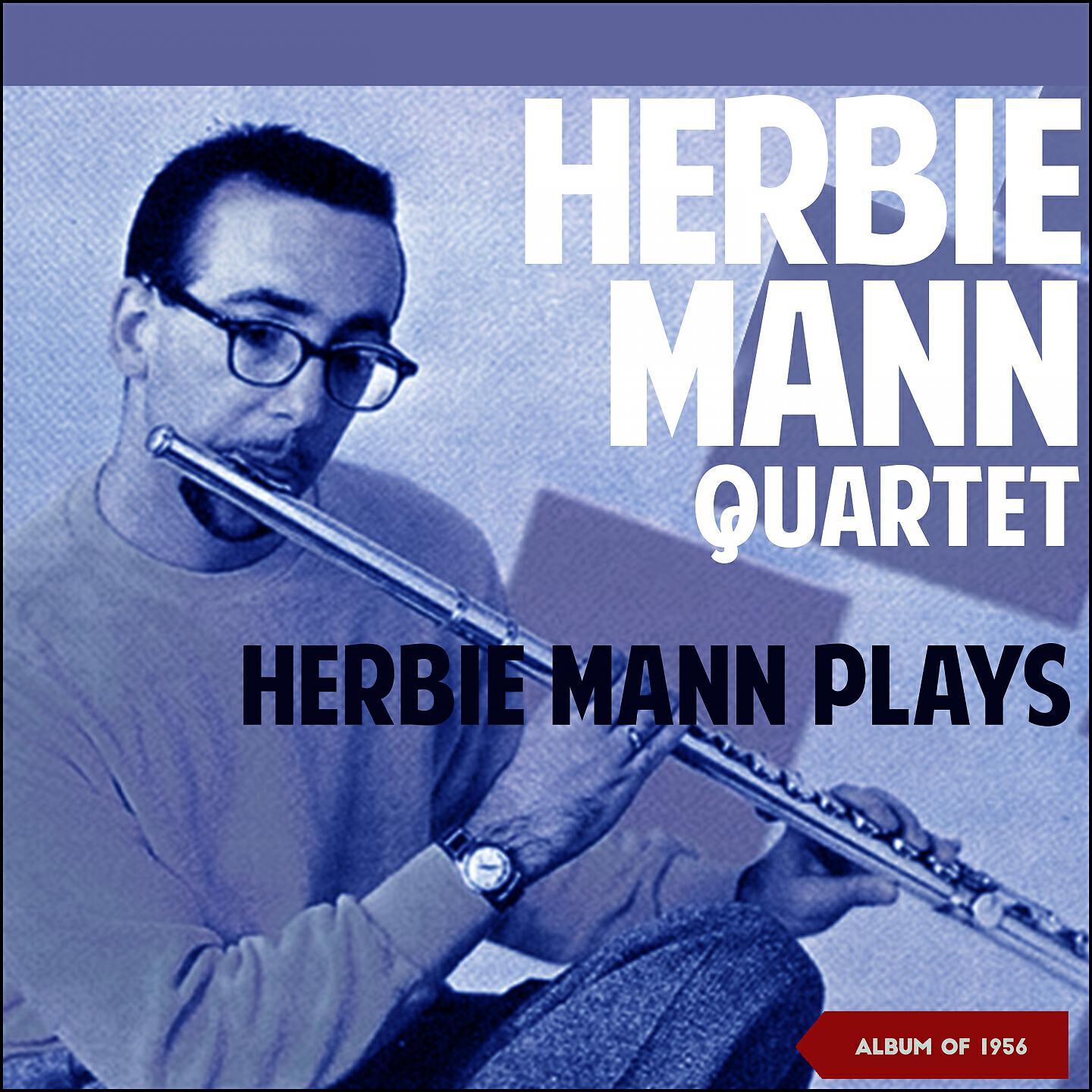 Herbie Mann Quartet - My Little Suede Shoes