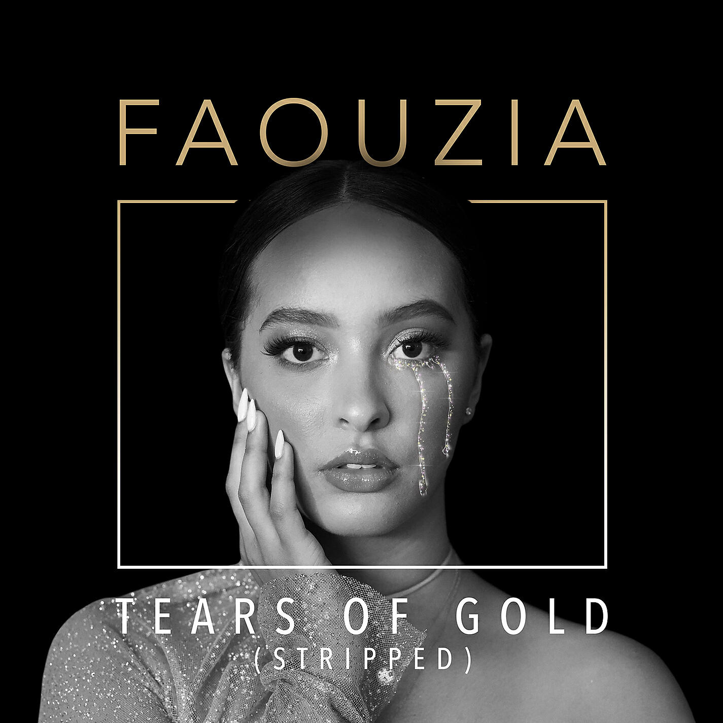 Faouzia - Tears of Gold (Stripped)