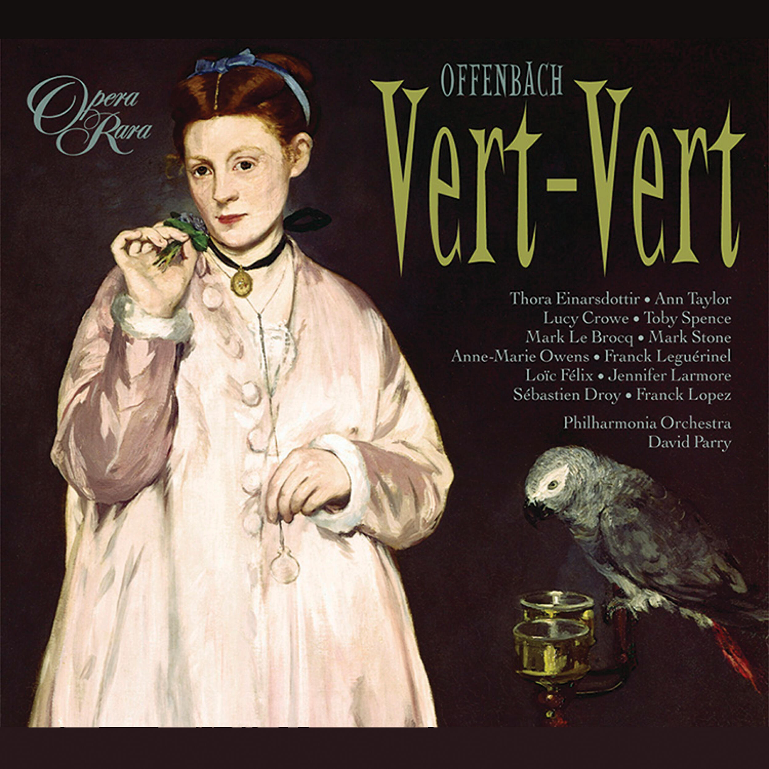 David Parry - Vert-Vert, Act 1: Overture
