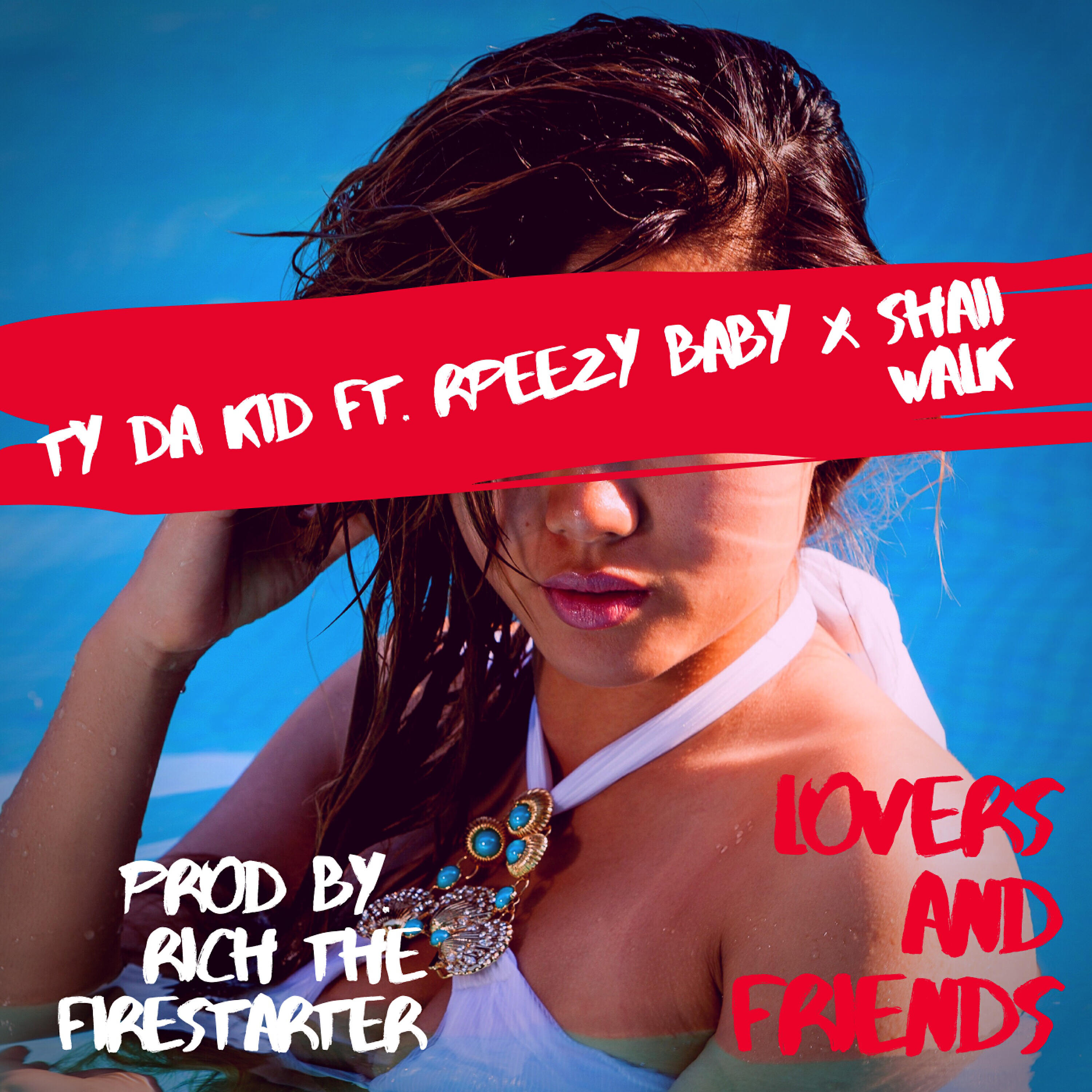 T.Y. Da Kid - Lovers and Friends