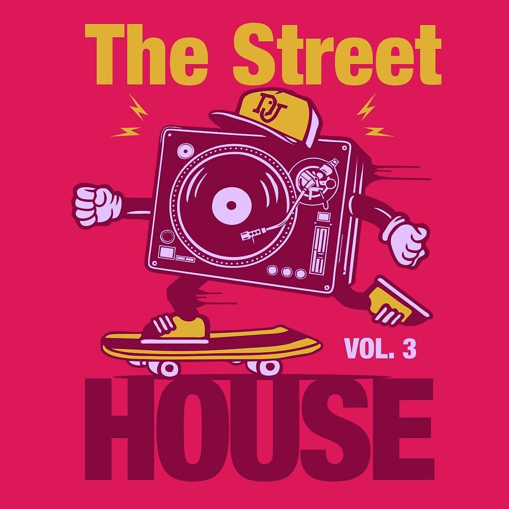 Постер альбома The Street House, Vol. 3