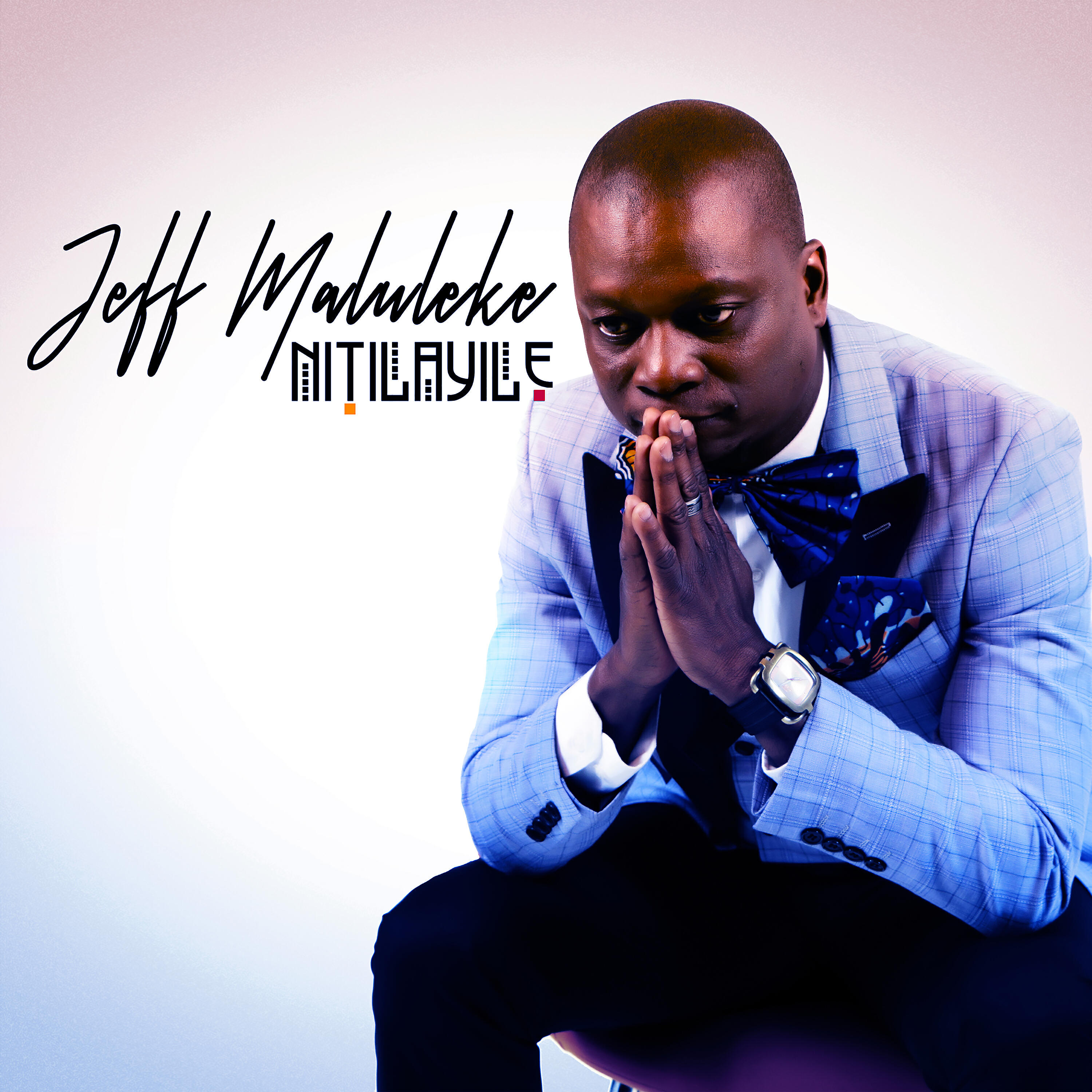 Jeff Maluleke - Jeff M - Nitilayile (Original)