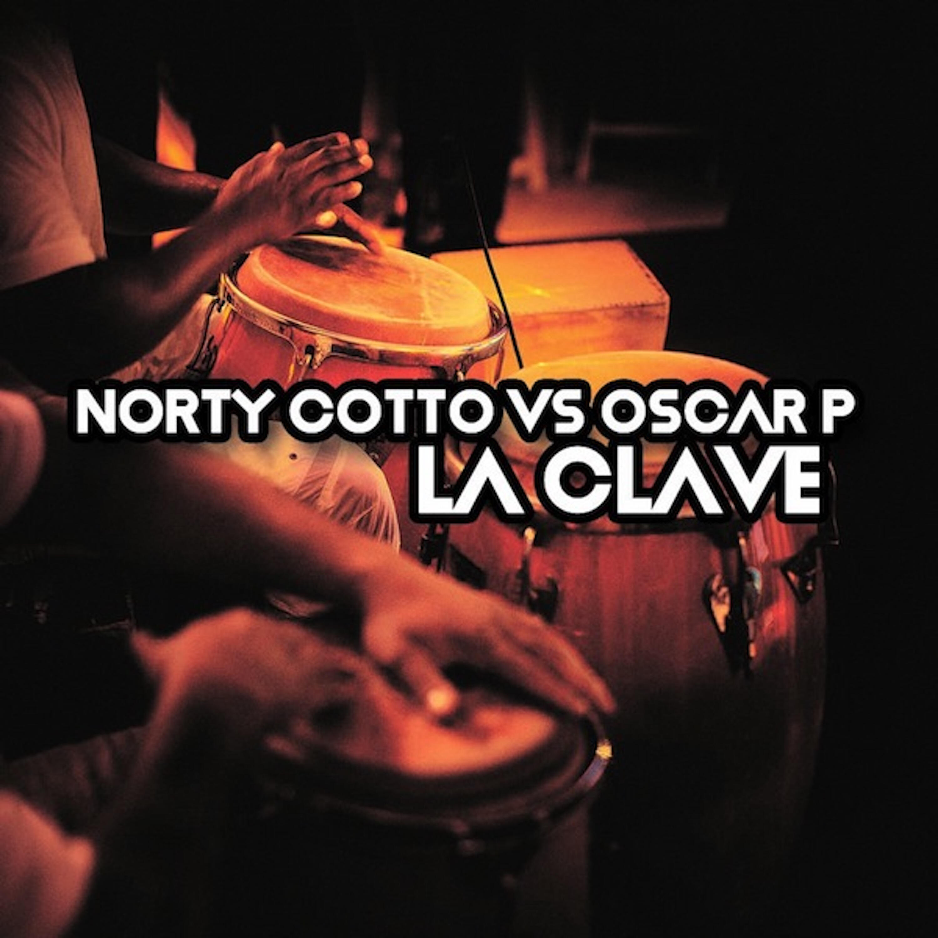 Norty Cotto - La Clave (Oscar P Afro Rebel Mix)