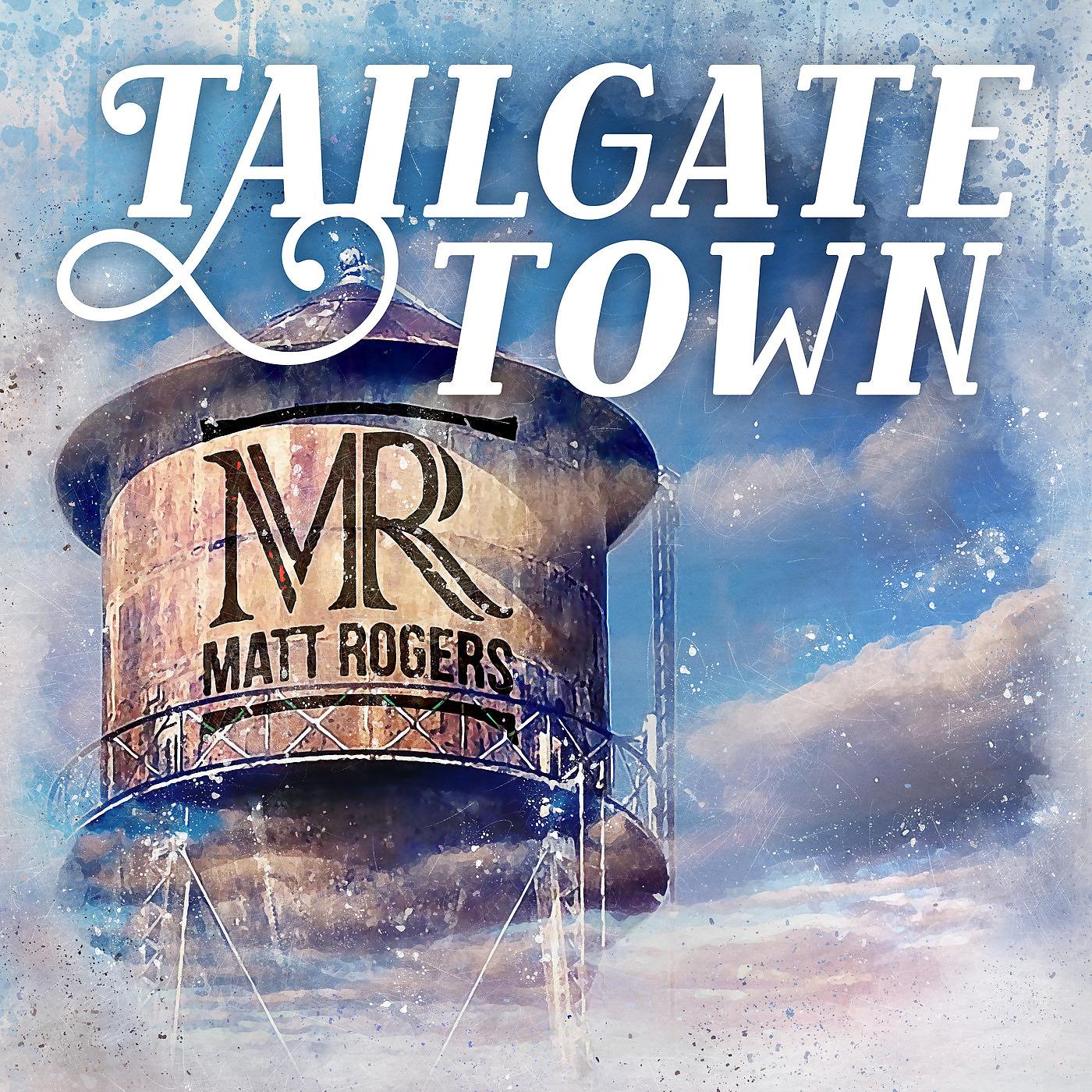 Постер альбома Tailgate Town
