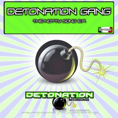 Detonation Gang - The Notty Song (Gigi Lav & Simon J. Bergher Vs Virtual Dj Mix)