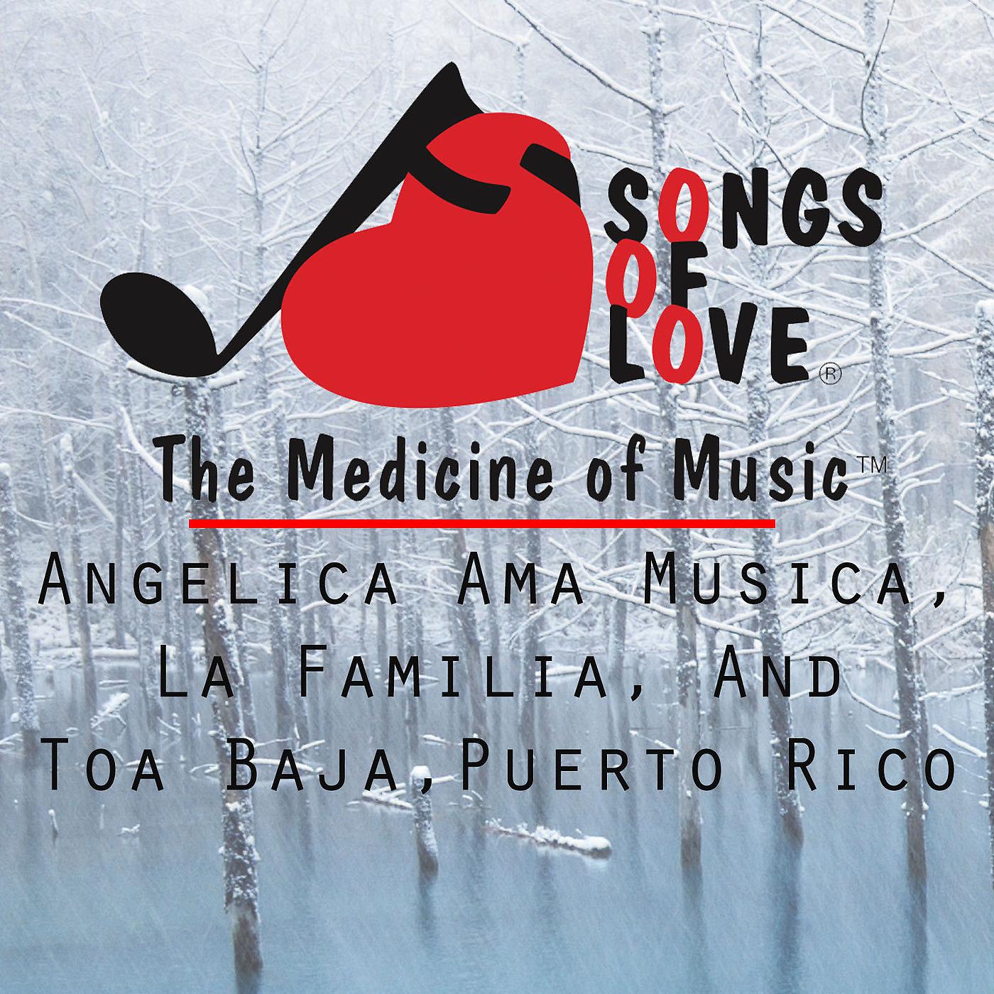 Постер альбома Angelica Ama Musica, La Familia, and Toa Baja,Puerto Rico