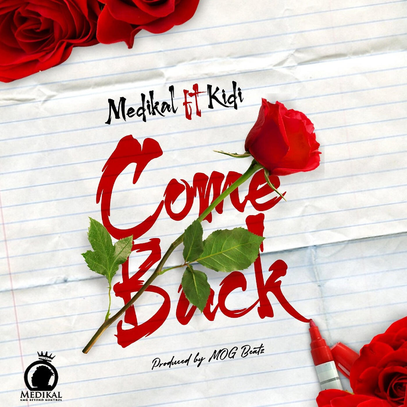 Medikal - Come Back