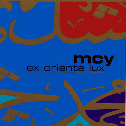 Постер альбома Ex Oriente Lux