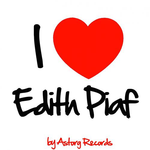 Постер альбома I Love Edith Piaf
