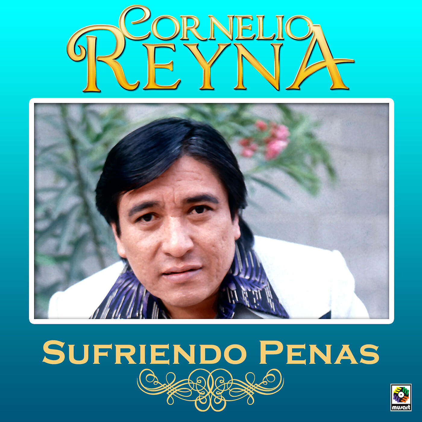 Cornelio Reyna - Cobardemente