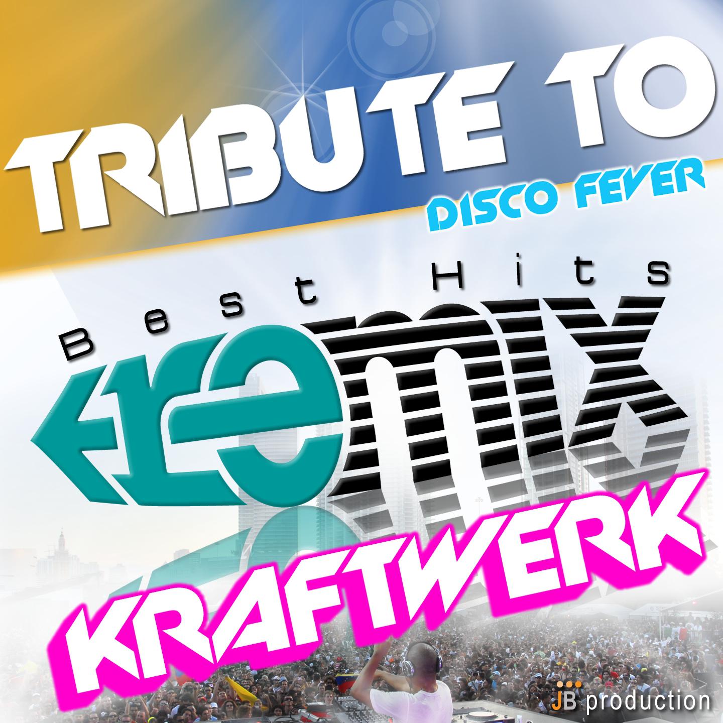 Постер альбома Tribute to Kraftwerk: Best Hits