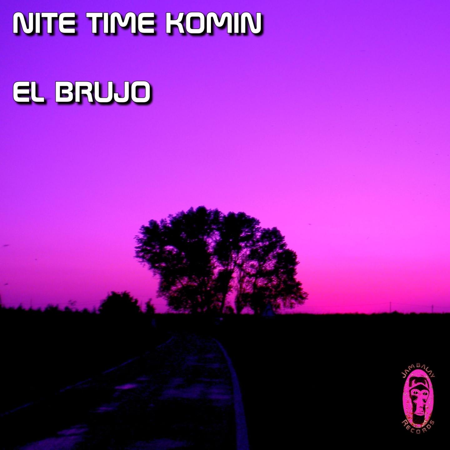 Постер альбома Nite Time Komin