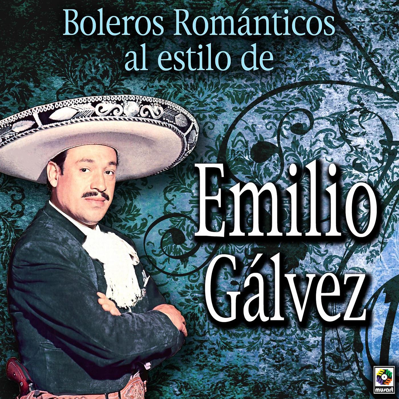 Постер альбома Boleros Románticos al Estilo de Emilio Gálvez