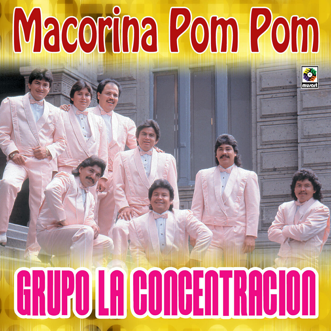 Grupo la Concentración - Macorina Pom Pom