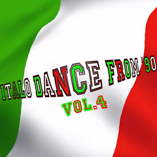 Постер альбома Italo Dance from '90, Vol. 4