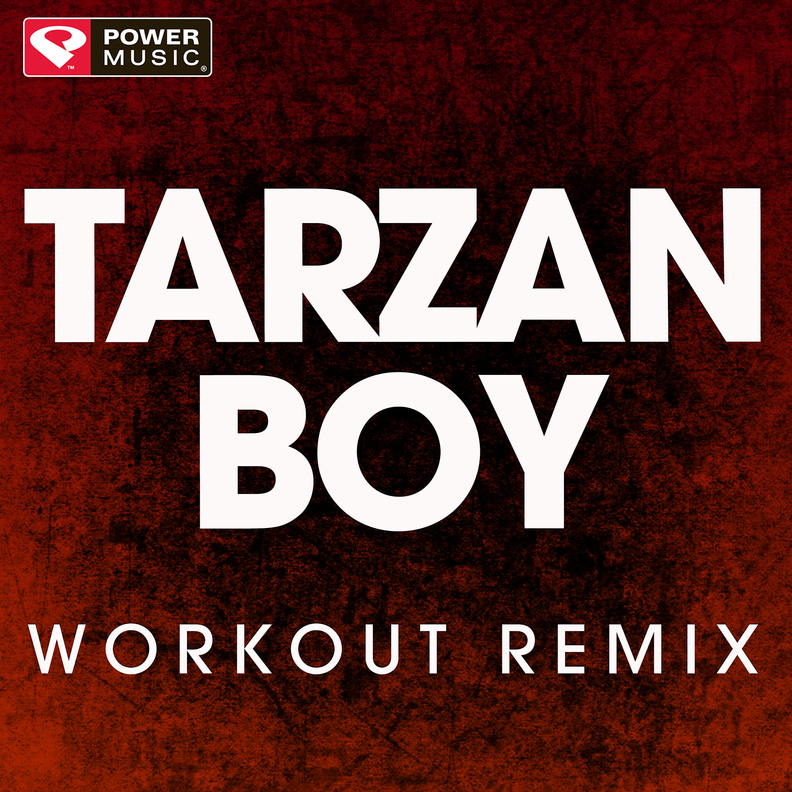 Power Music Workout - Tarzan Boy (Extended Workout Remix)