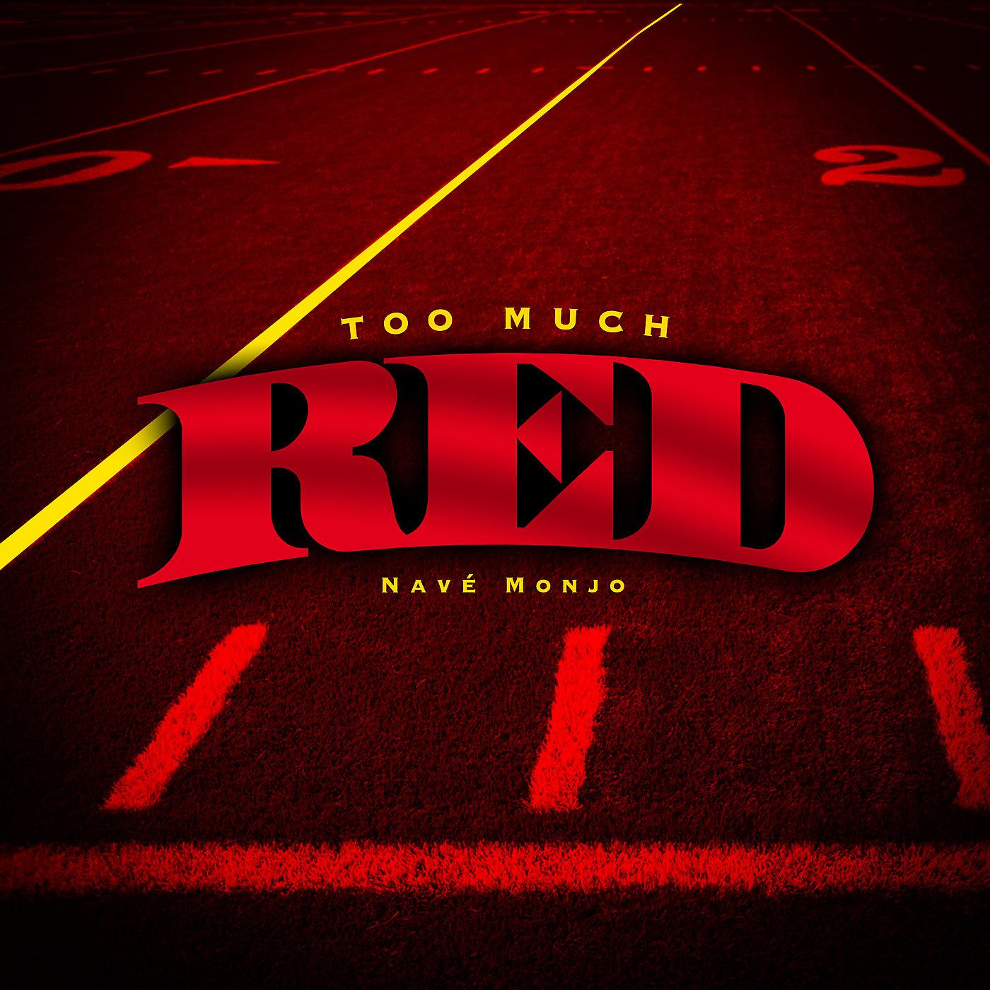 Постер альбома Too Much Red
