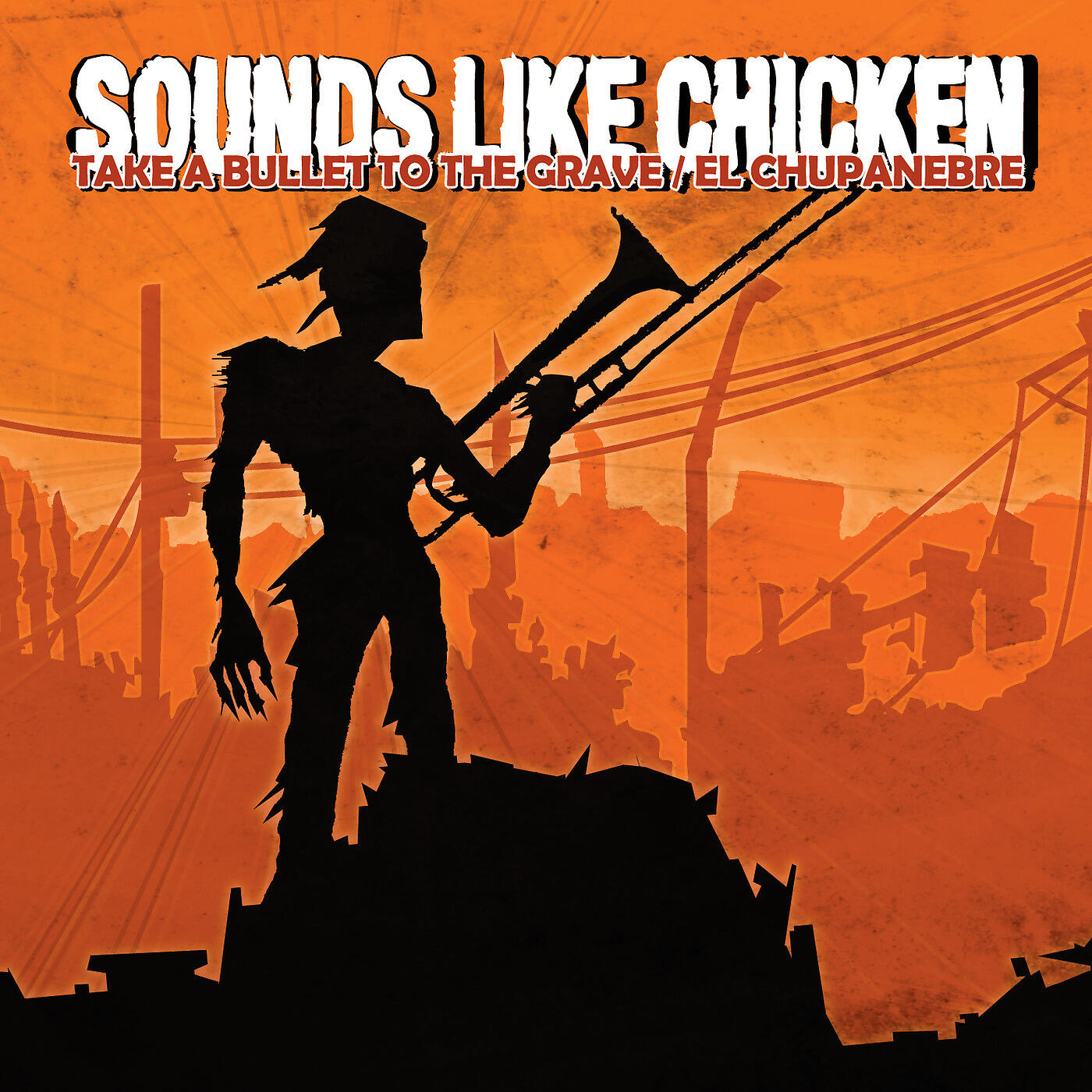 Sounds Like Chicken - El Chupanebre (Killbot Mix)