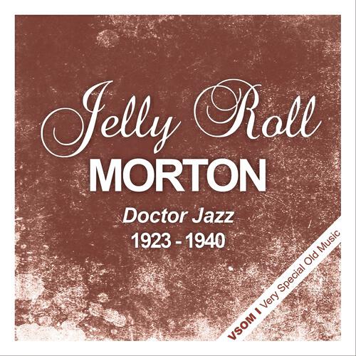 Jelly Roll Morton - New Orleans Blues Joys (Remastered)