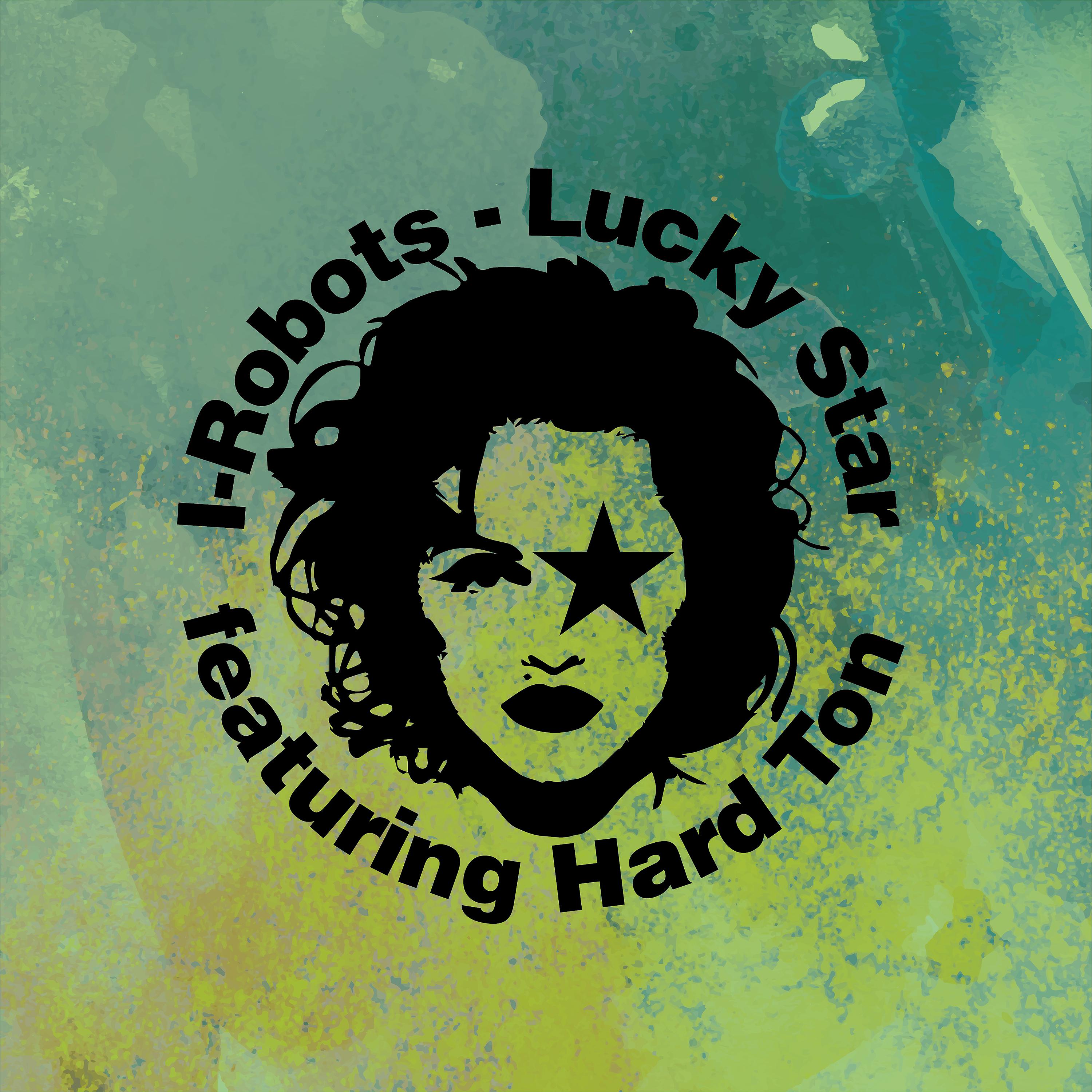Постер альбома Lucky Star (feat. Hard Ton)