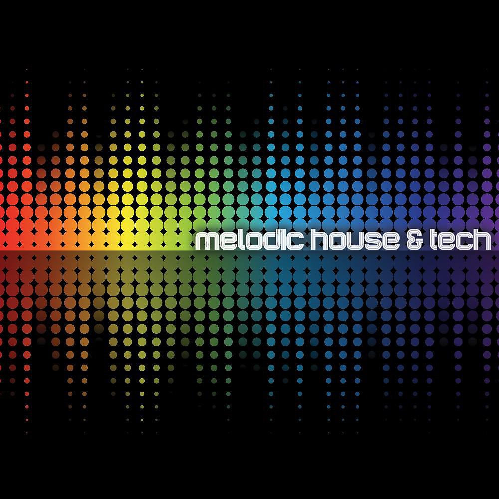 Постер альбома Melodic House & Tech