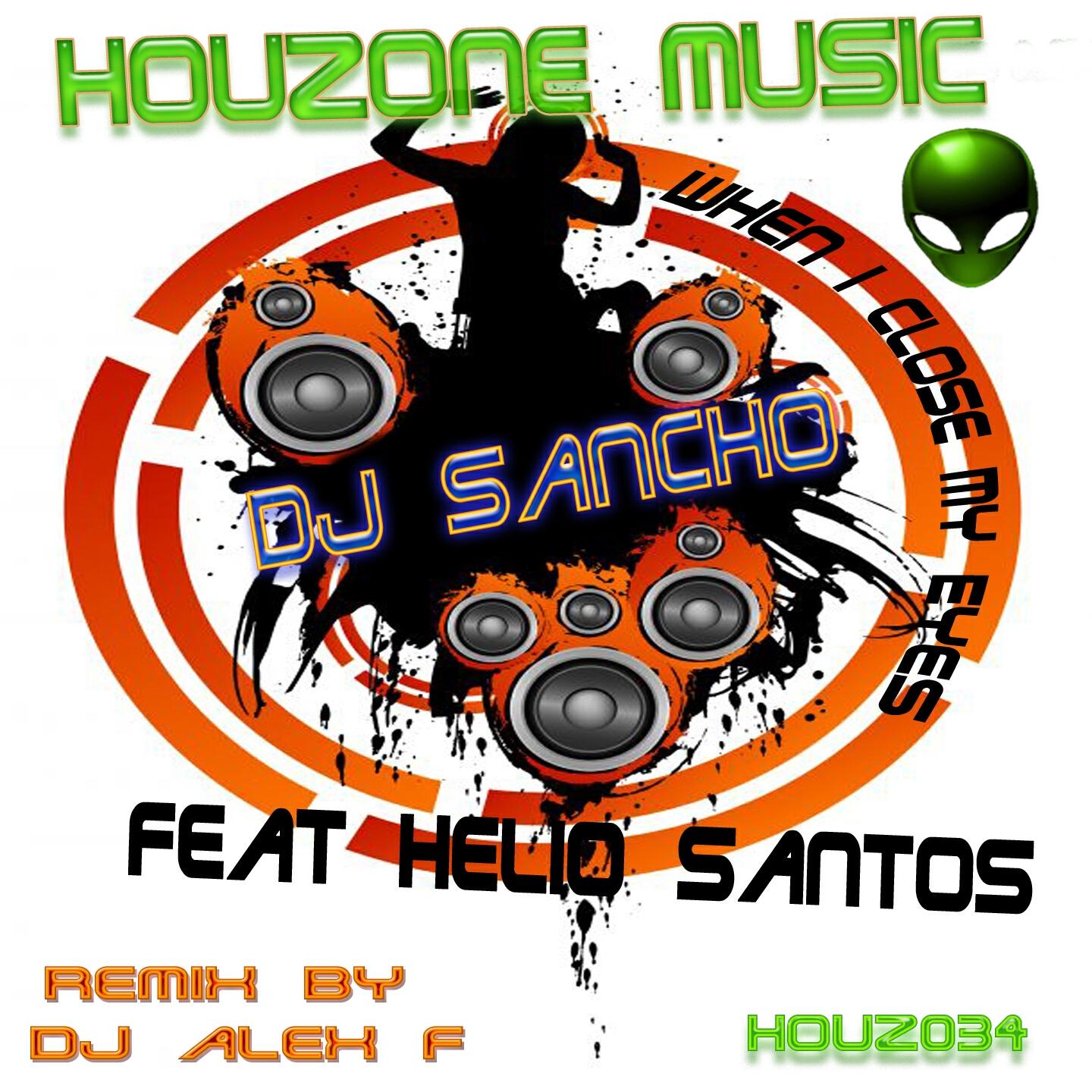 Dj Sancho - When I Close My Eyes (Dj Alex F Remix)
