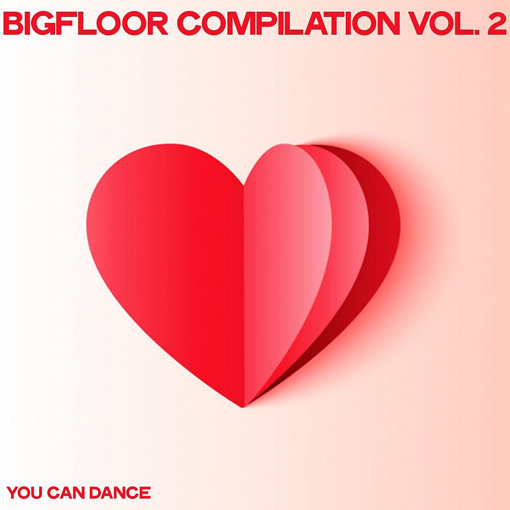 Постер альбома Bigfloor Compilation, Vol. 2