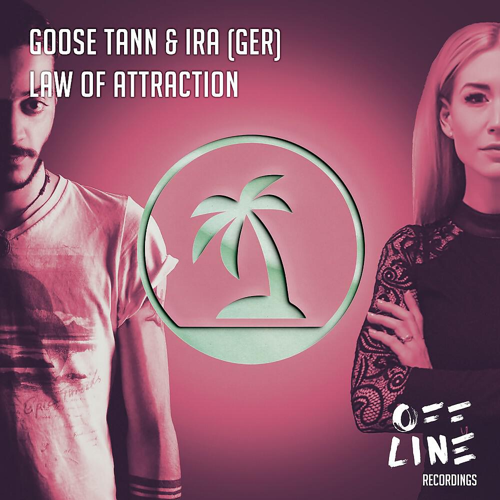 Goose Tann - Law of Attraction