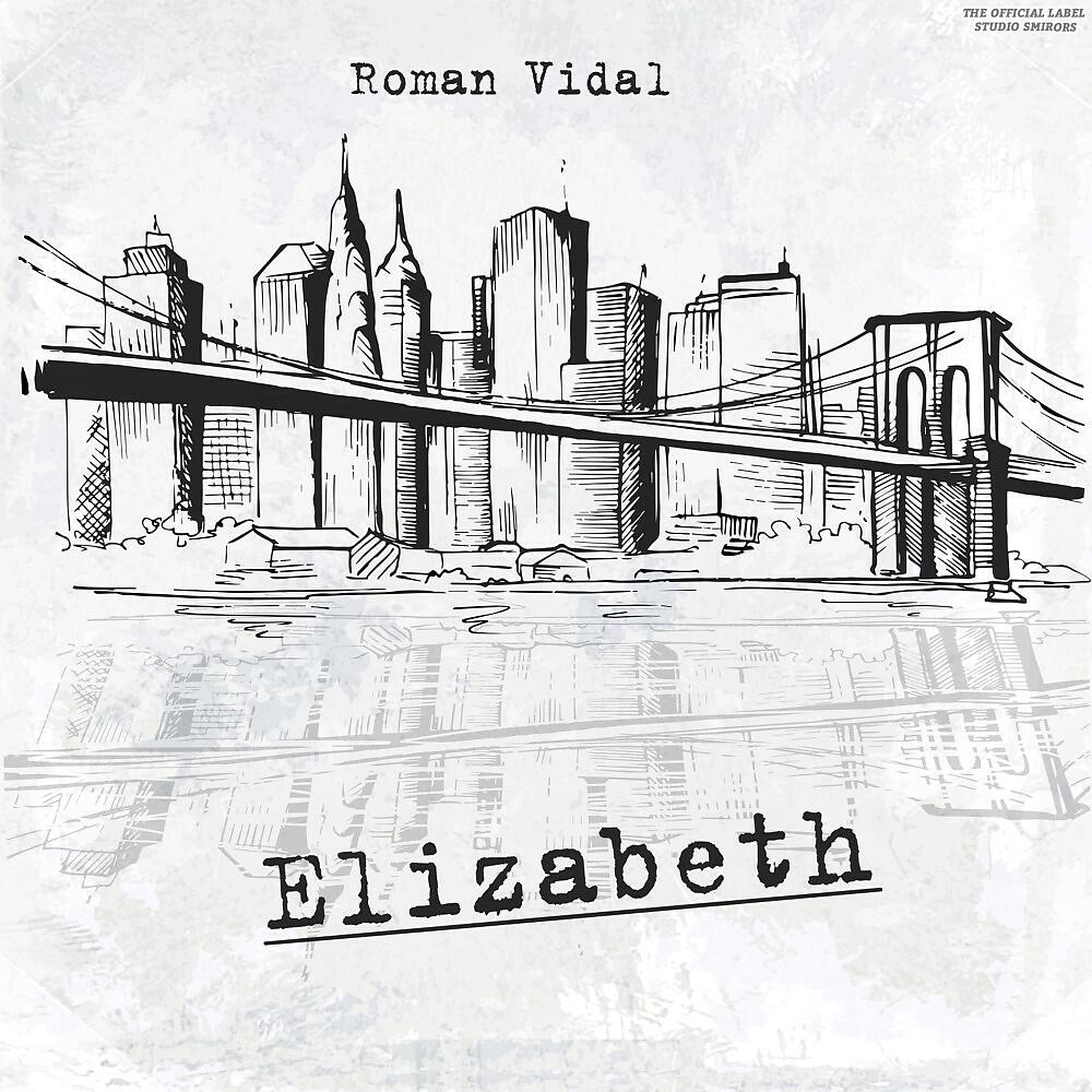Roman Vidal - Elizabeth
