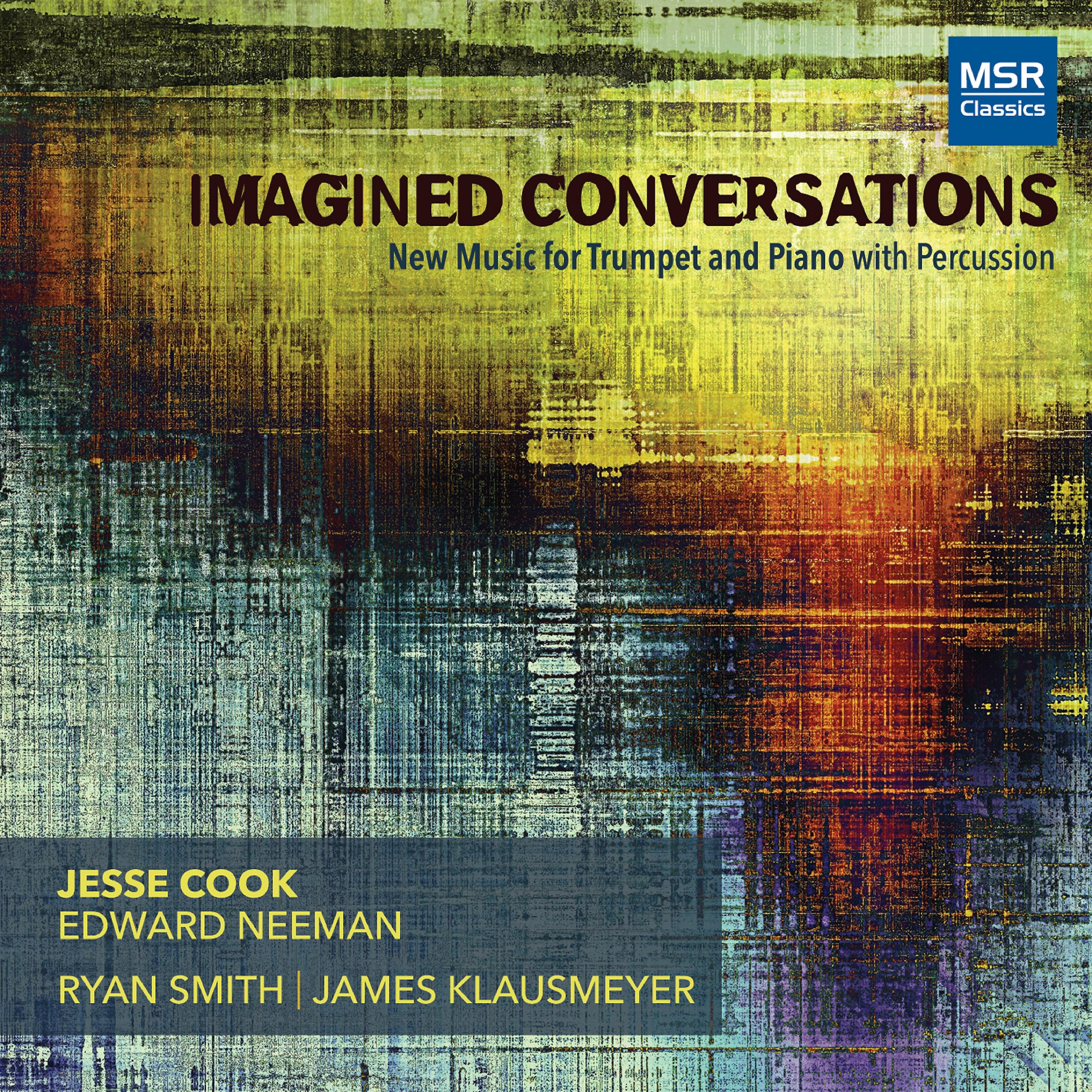 Постер альбома Imagined Conversations - New Music for Trumpet and Piano with Percussion