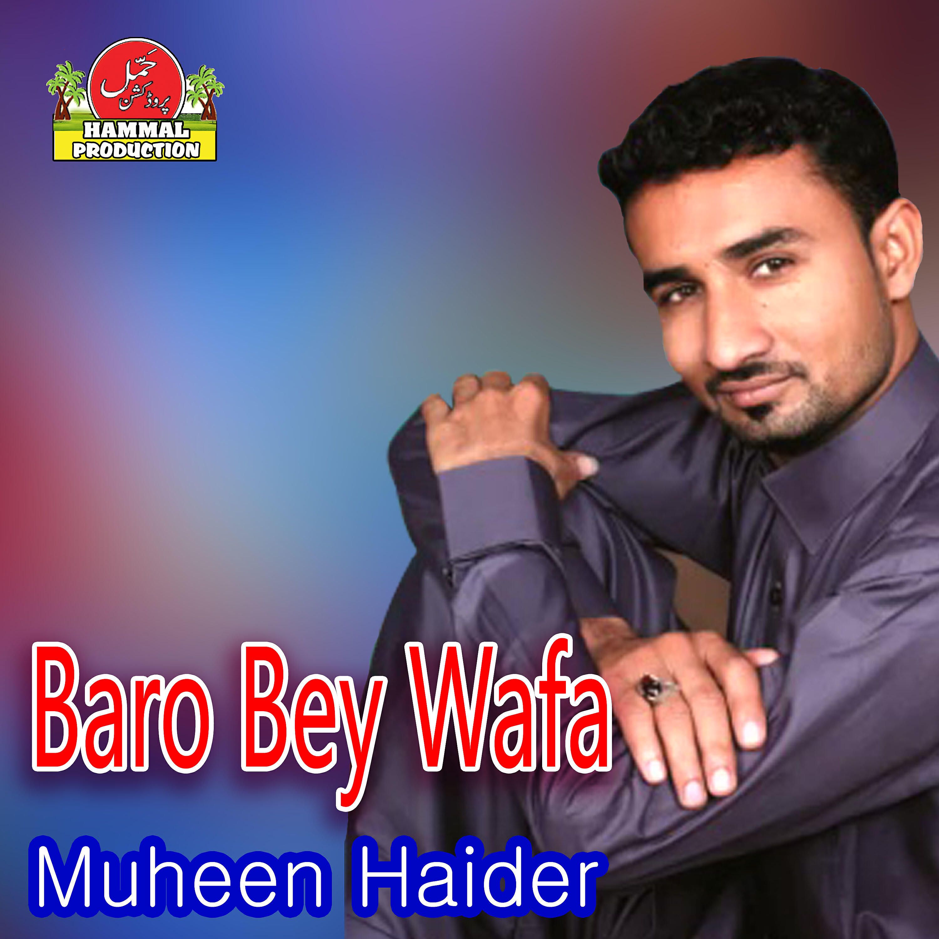 Muheen Haider - Baro Bey Wafa