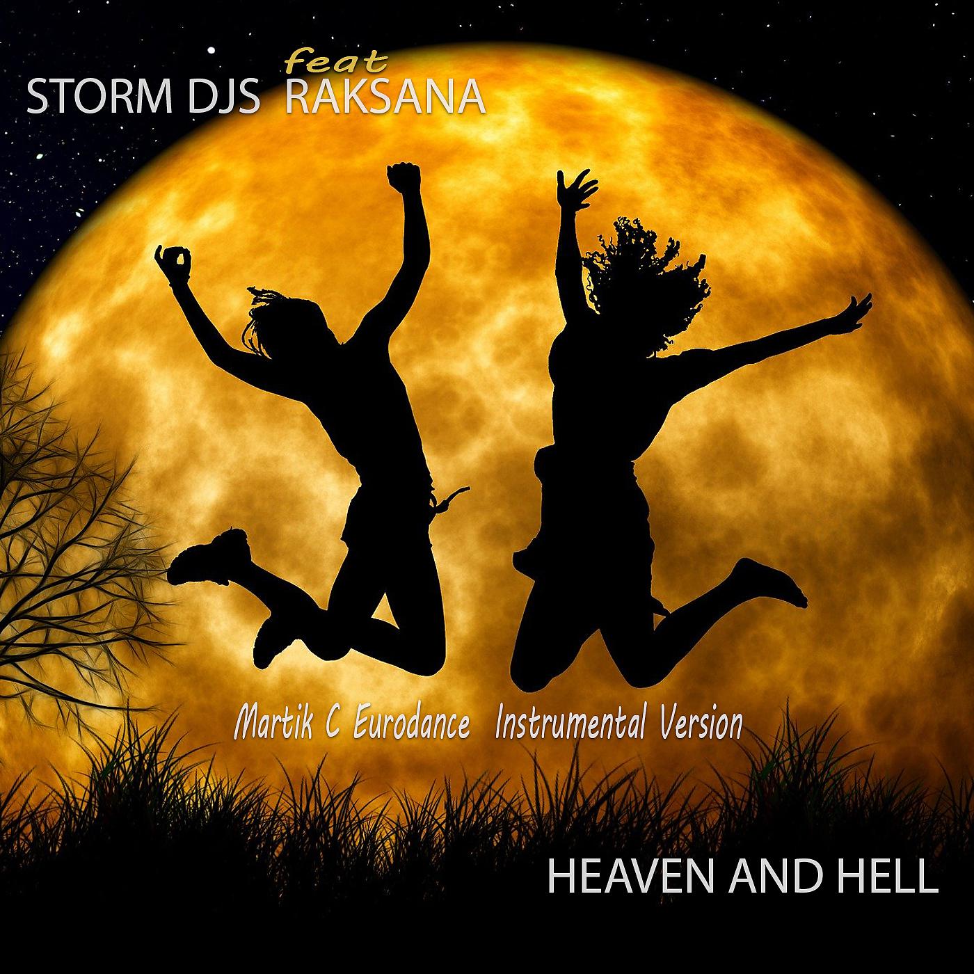 Постер альбома Heaven and Hell [Martik C Instrumental Version]
