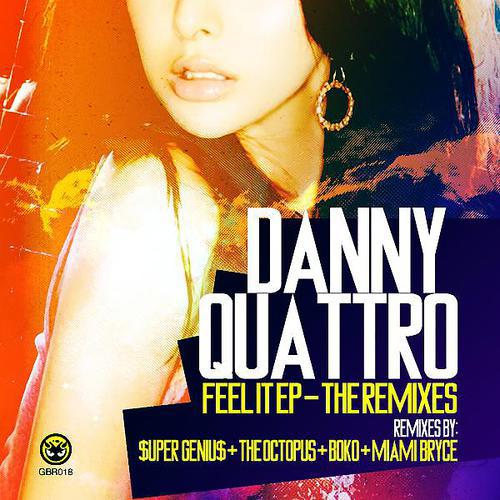 Постер альбома Feel It EP - The Remixes
