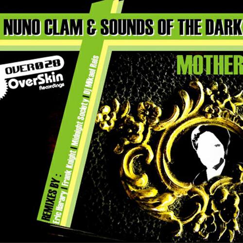 Nuno Clam - Mother (Eric Harary Remix)
