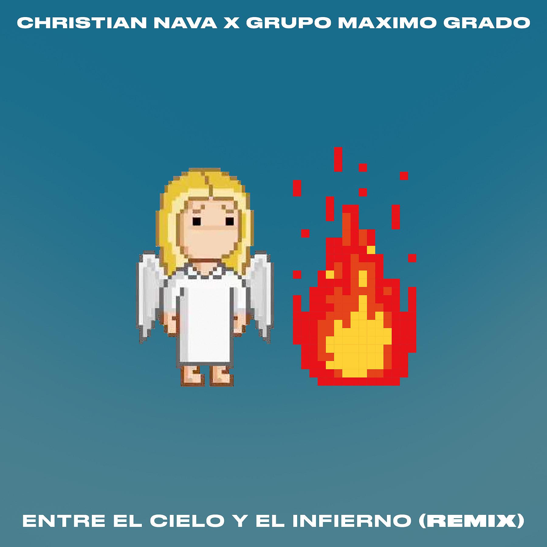 Постер альбома Entre El Cielo y El Infierno (Remix)