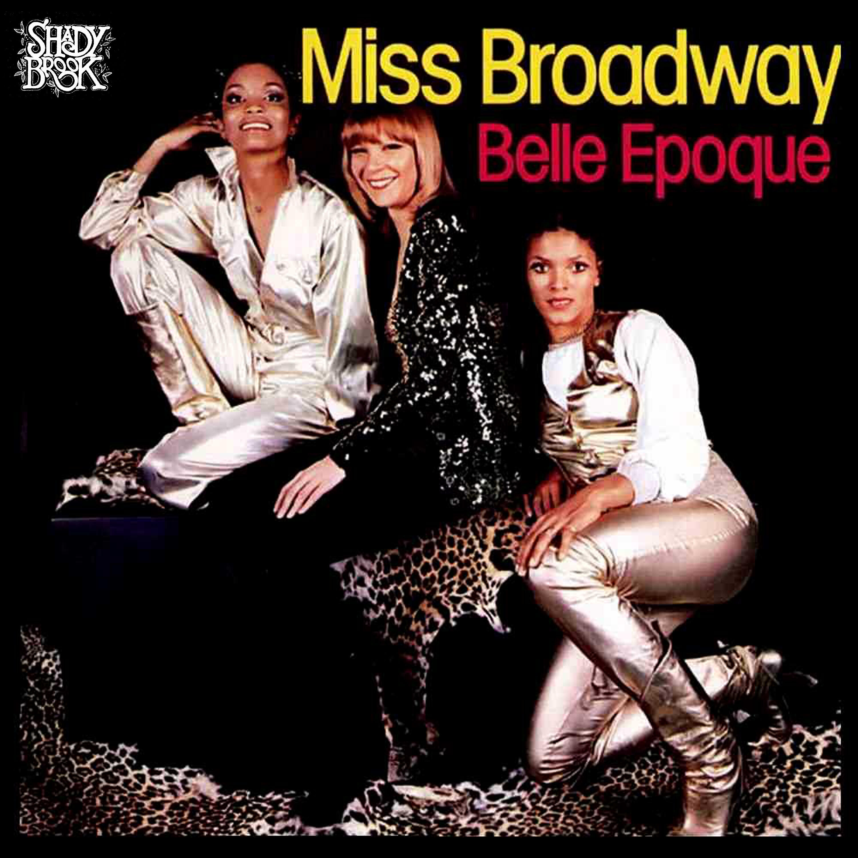 Бель Эпок Мисс. Belle epoque Miss Broadway 1977. Обложка альбома Belle epoque Miss Broadway.