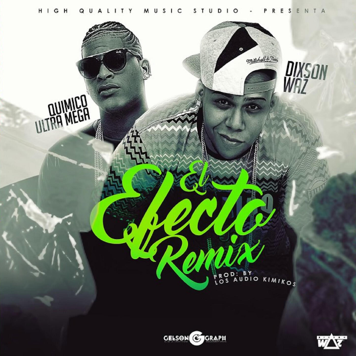 Dixson Waz - El Efecto (Remix)
