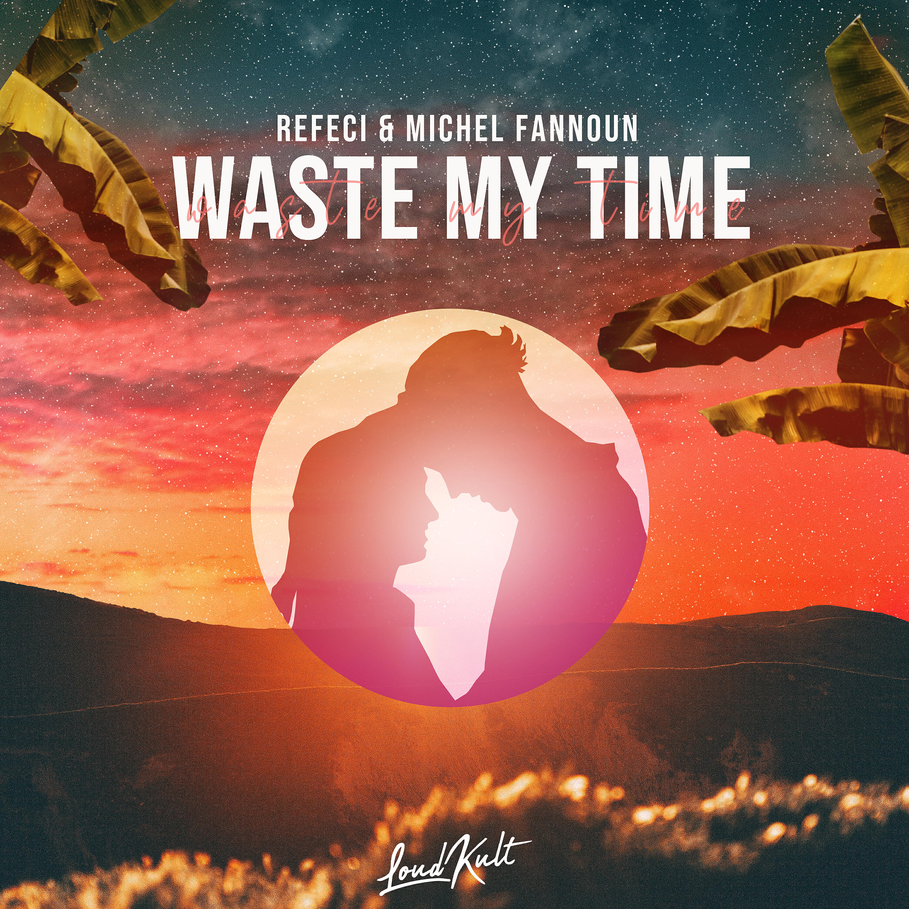 Refeci - Waste My Time