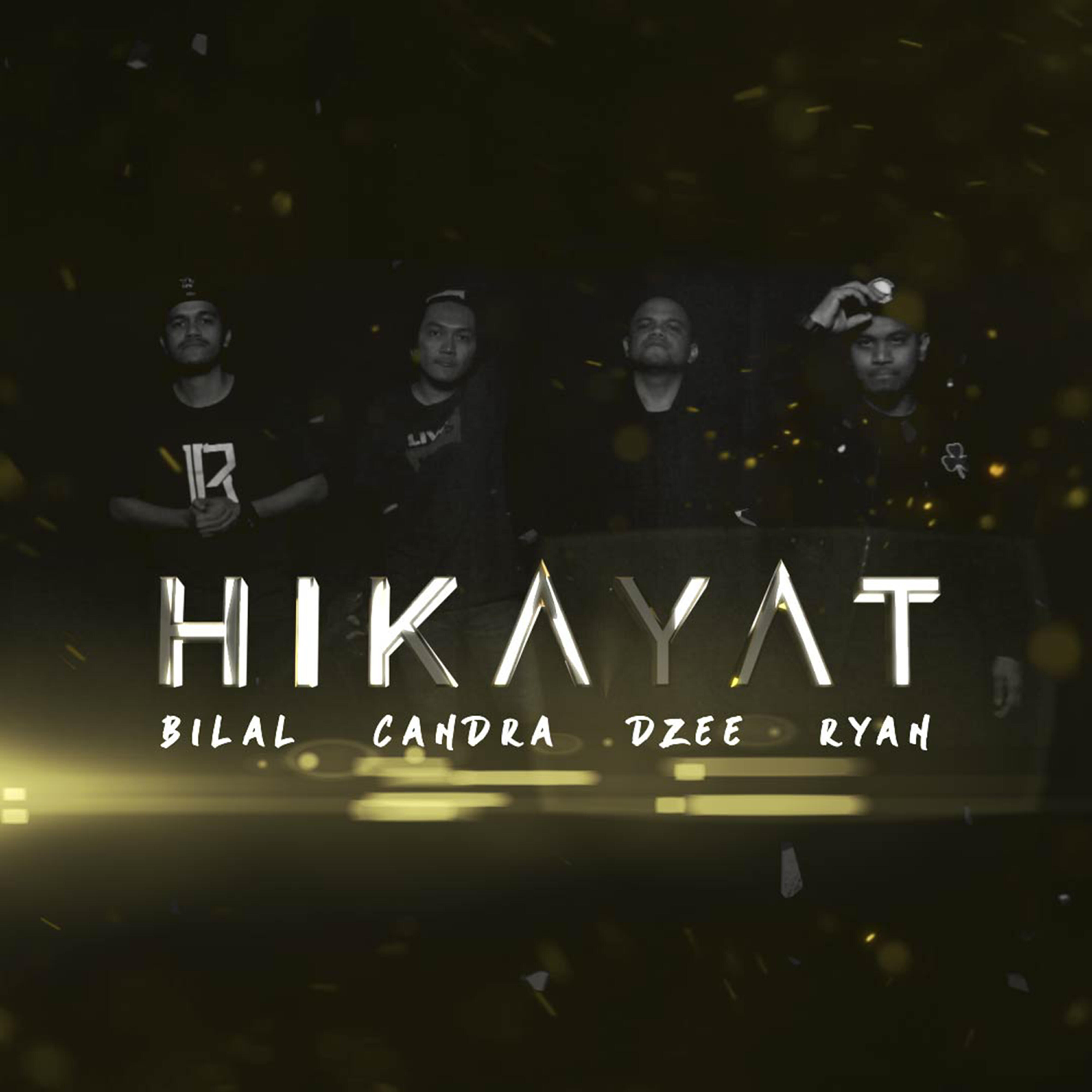 Hikayat Music - Hikayat (feat. Ryan, Bilal Muhammad, D. Zee, Candra)