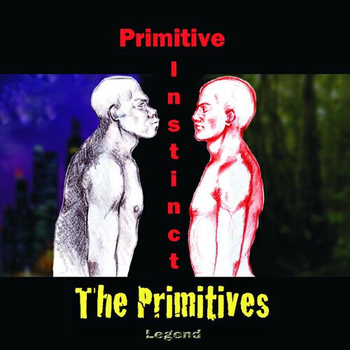 The Primitives Legend - Ain't Gonna Eat My Heart Anymore