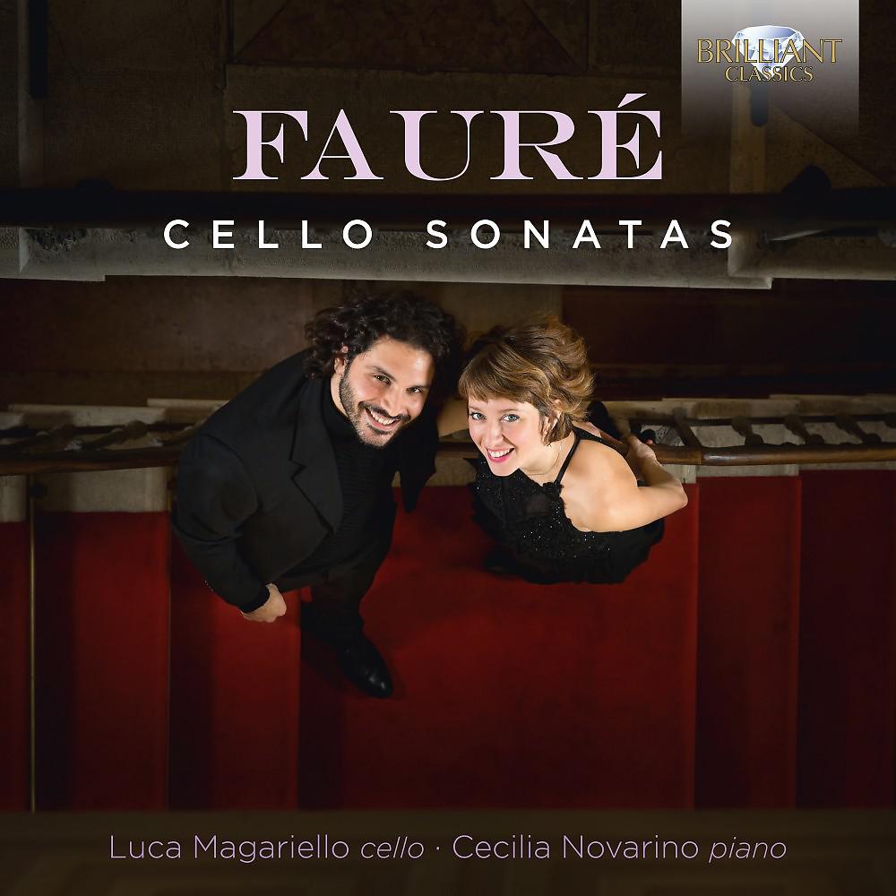 Постер альбома Fauré: Cello Sonatas