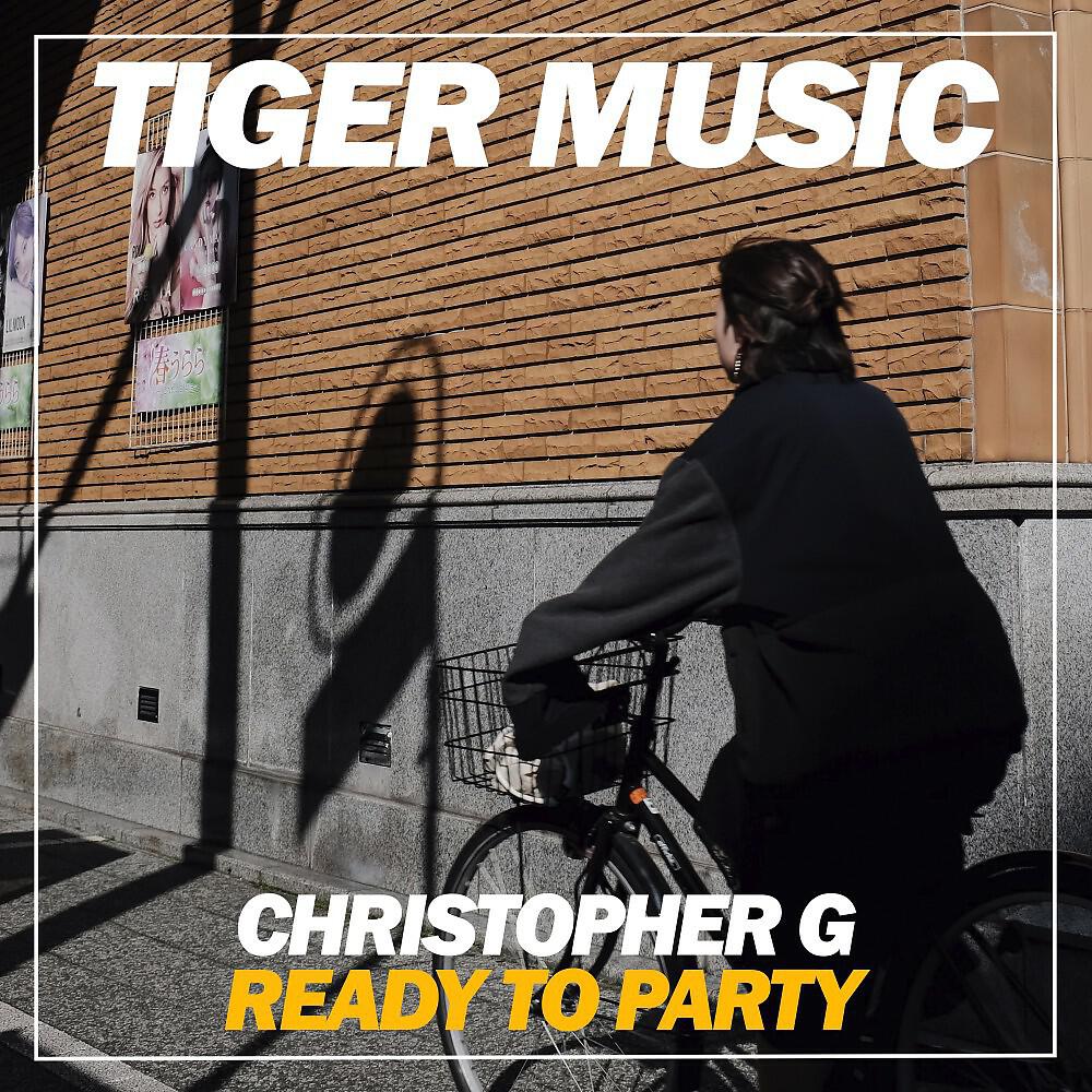 Christopher G - Ready to Party (Galaxy Djs Dub Mix)