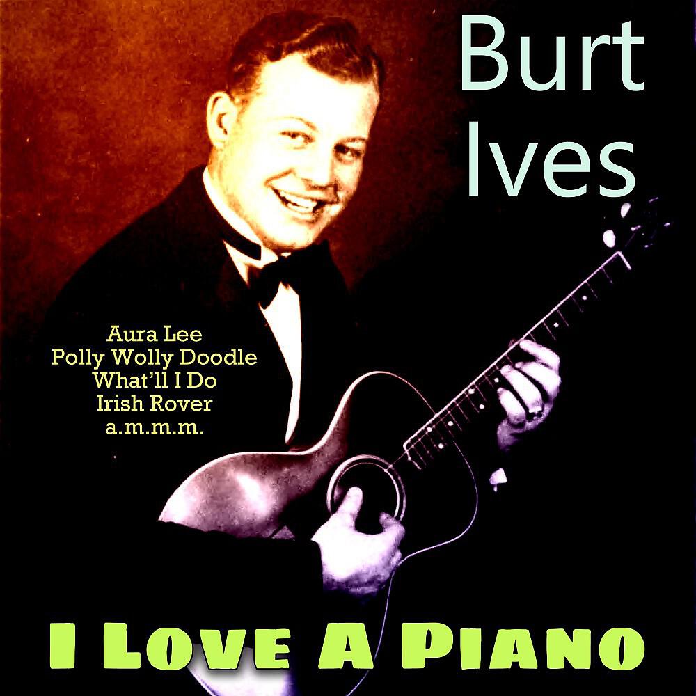 Burl Ives - My Little Bimbo Down on a Bamboo Island