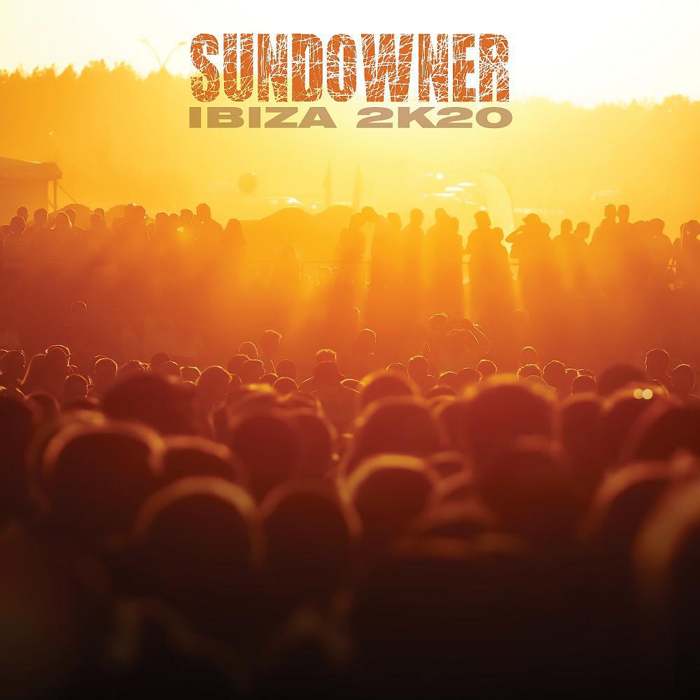 Постер альбома Sundowner: Ibiza 2K20