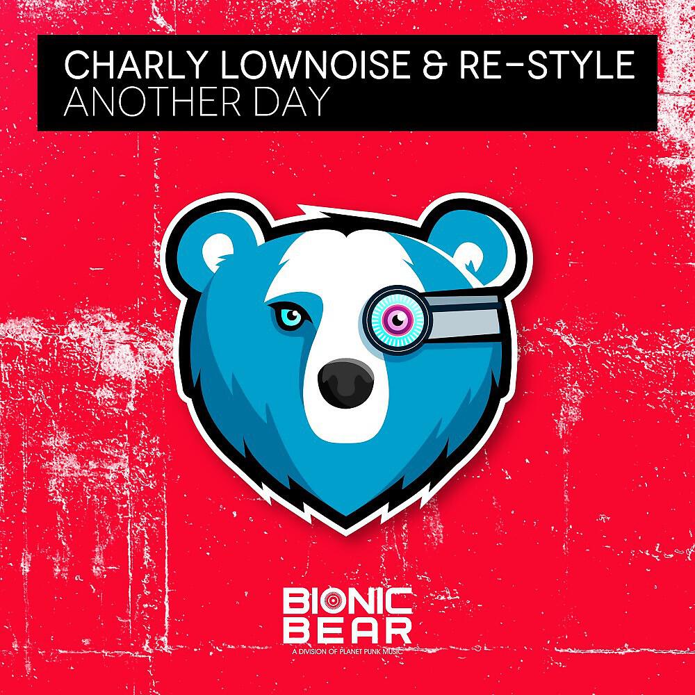 Charly Lownoise - Another Day (Extended Mix)