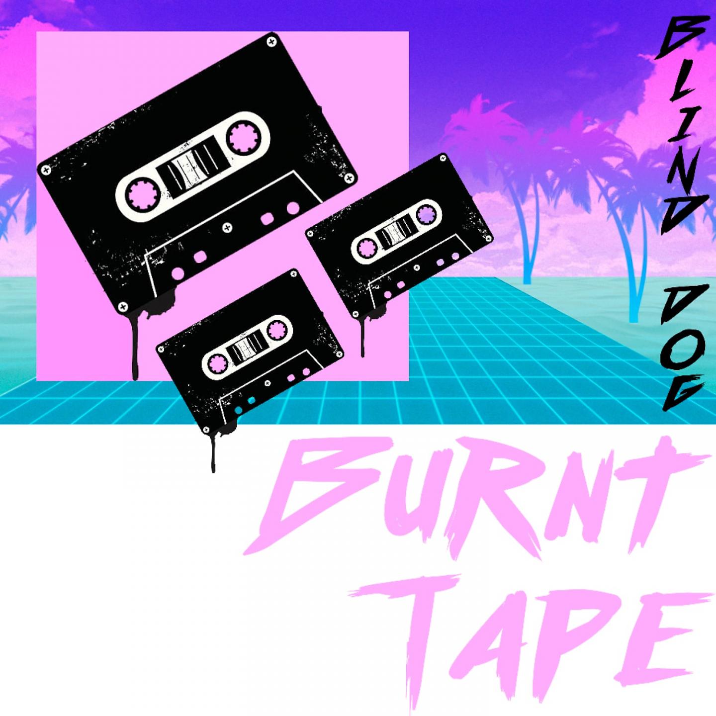 Постер альбома Burnt Tape
