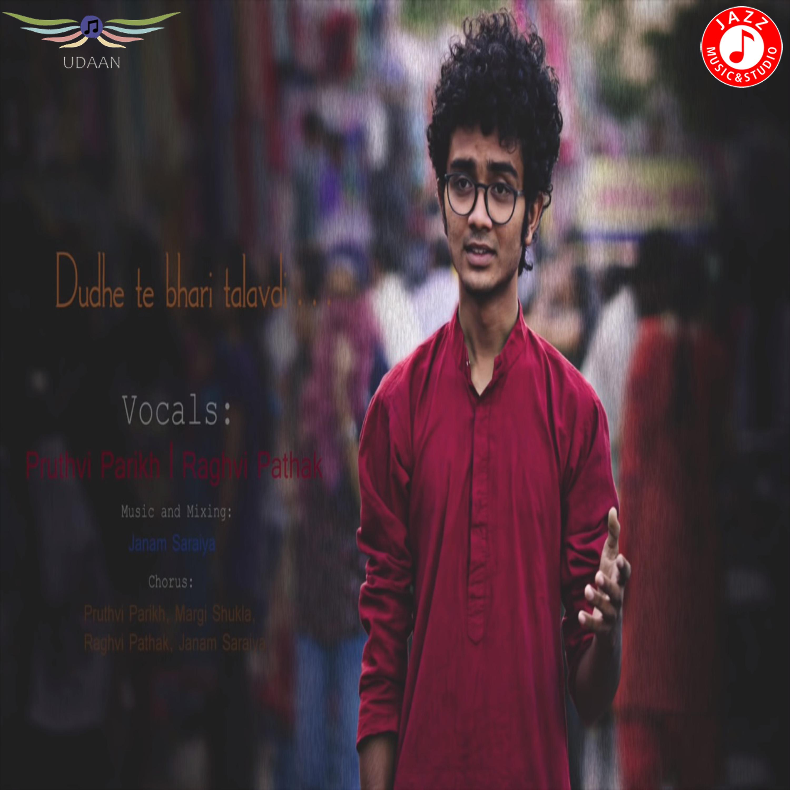 Постер альбома Dudhe Te Bhari Talavdi - Single