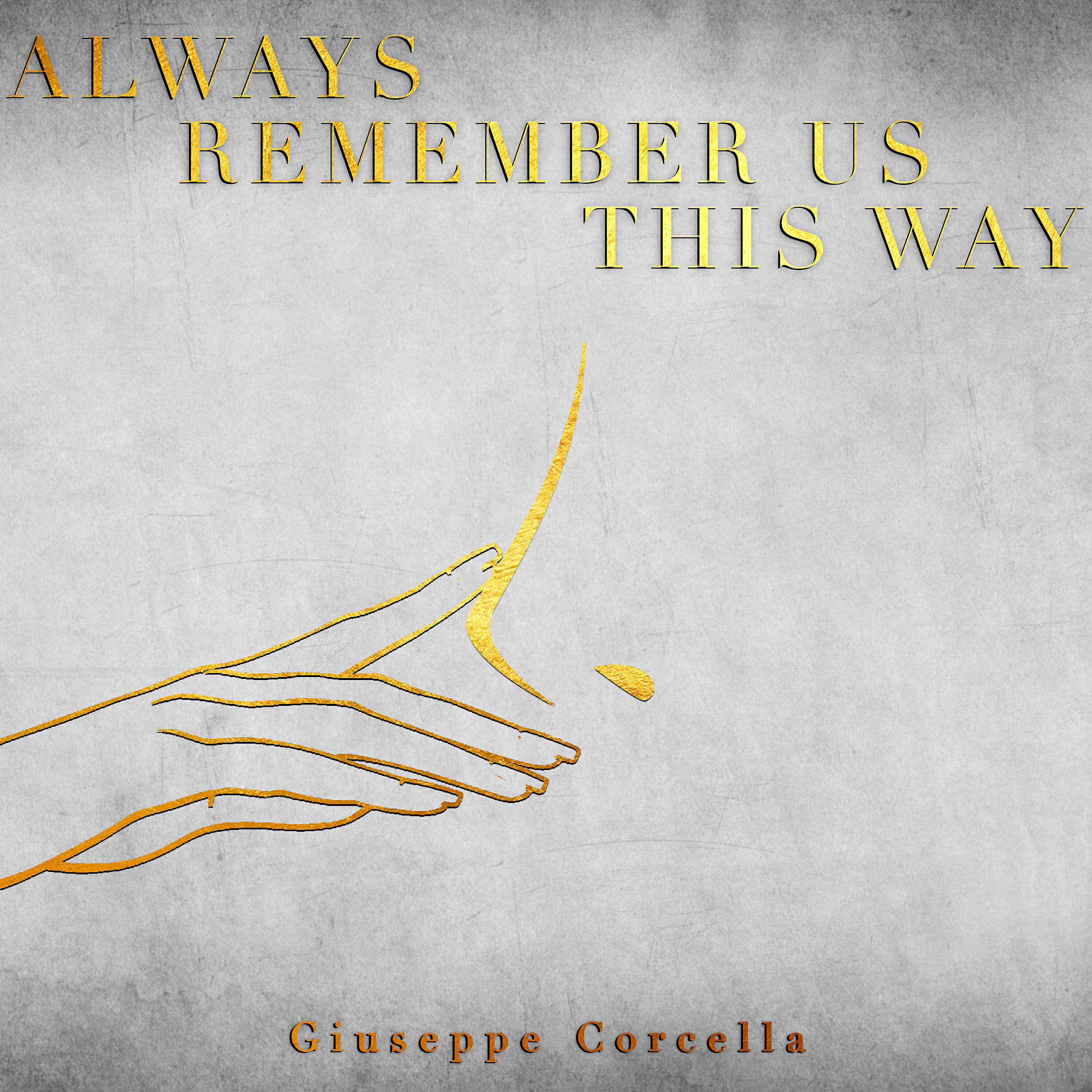 Giuseppe Corcella - Always Remember Us This Way (Piano Cover)