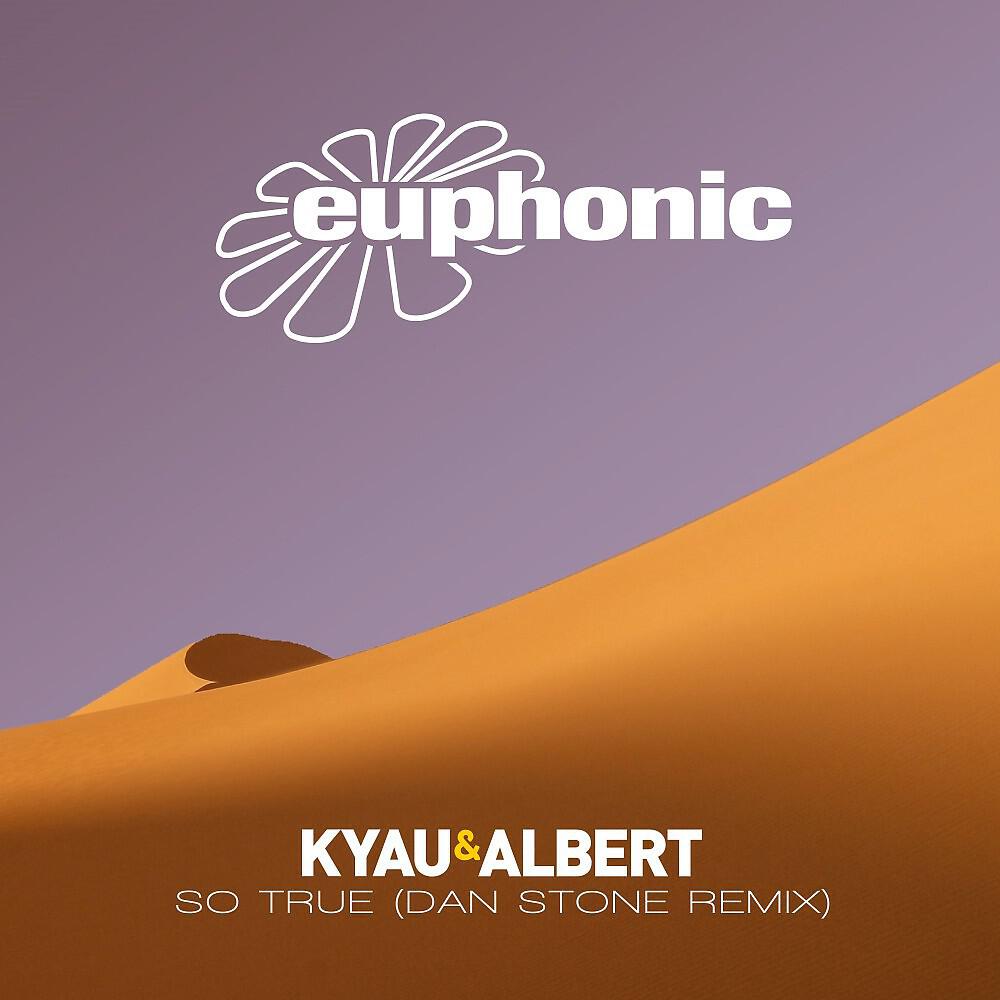 Kyau - So True (Dan Stone Remix Extended)
