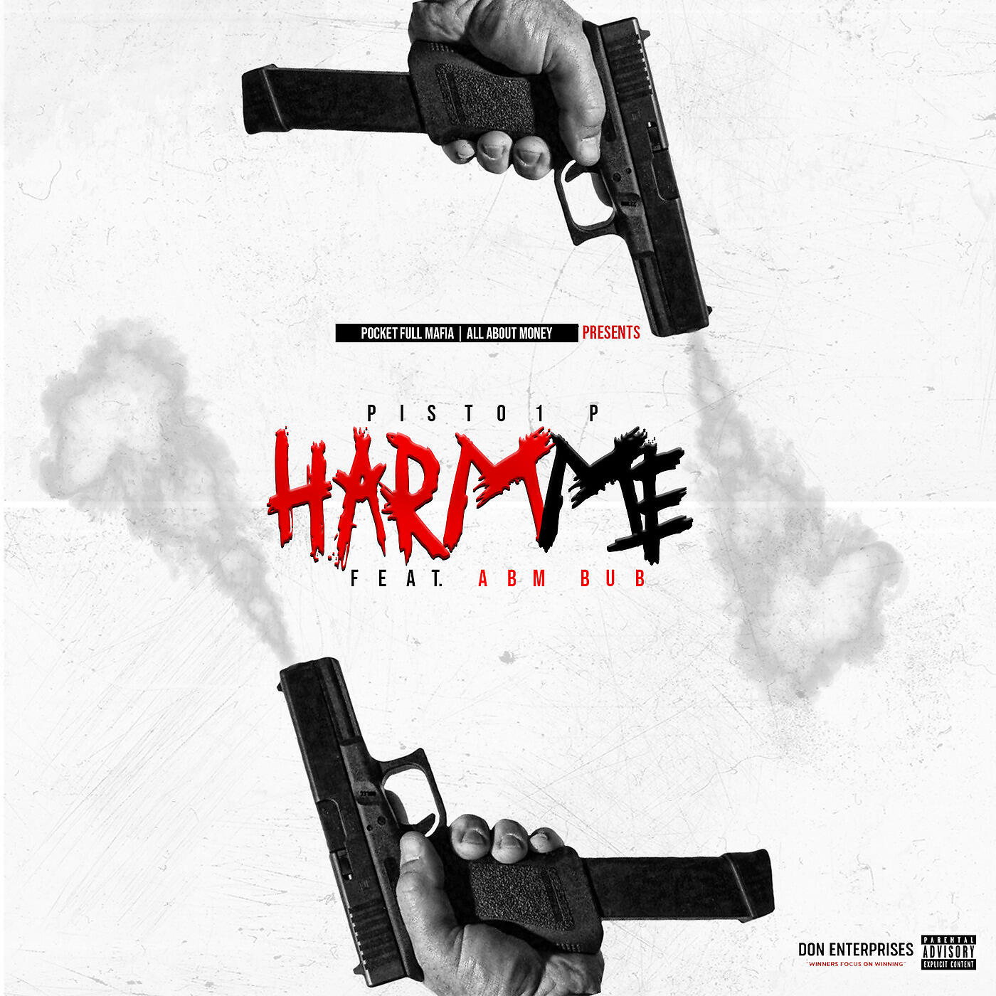 Pisto1 P - Harm Me